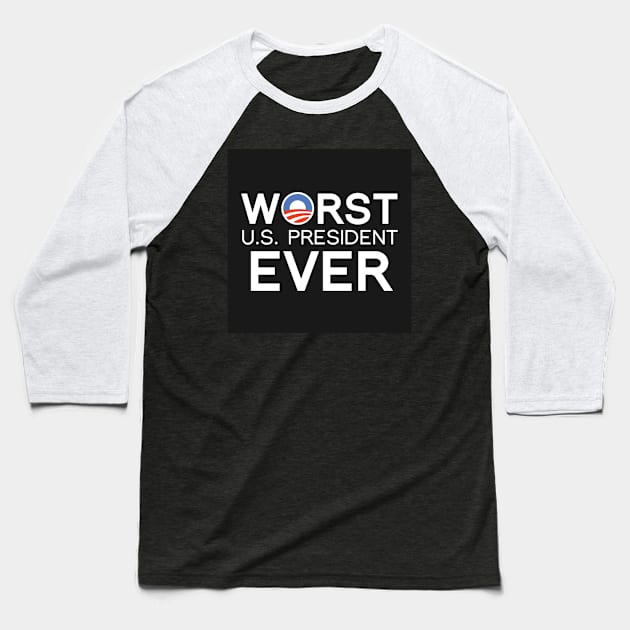 Worst U.S. President Ever Baseball T-Shirt by WorstShirts